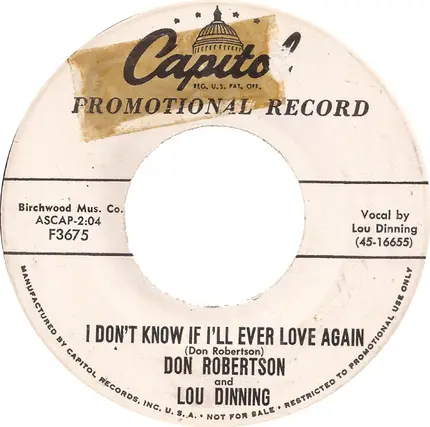Don Robertson , Lou Dinning - Remember You Belong To Me / I Don't Know If I'll Ever Love Again