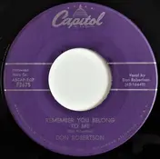 Don Robertson - Remember You Belong To Me