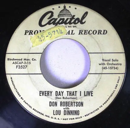 Don Robertson with Lou Dinning - Every Day That I Live / You