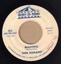 7inch Vinyl Single - Don Romano - Beautiful / Don't Cry - Promo