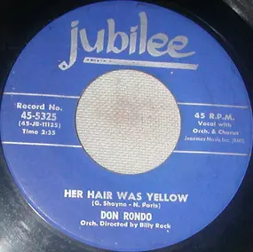 Don Rondo - Her Hair Was Yellow / Dormi, Dormi, Dormi