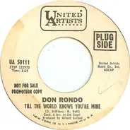 Don Rondo - Till The World Knows You're Mine