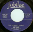 7inch Vinyl Single - Don Rondo - Two Different Worlds / He Made You Mine
