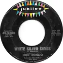 7inch Vinyl Single - Don Rondo - White Silver Sands / Stars Fell On Alabama