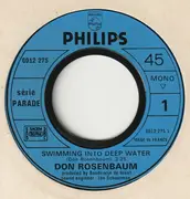 7inch Vinyl Single - Don Rosenbaum - Swimming Into Deep Water / Way To Paradise - Mono