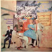 Don Ralke - "The Baron" Plays Bourbon Street Beat