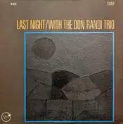 Don Randi Trio - Last Night / With The Don Randi Trio
