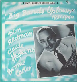 Don Redman - Big Band Uptown 1931-1940