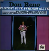 Don Reno - Fastest Five Strings Alive