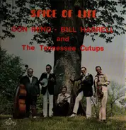 Don Reno , Bill Harrell And The Tennessee Cut-Ups - Spice Of Life