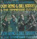 LP - Don Reno & Bill Harrell & The Tennessee Cut-Ups - Home In The Mountains