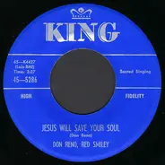 Don Reno, Red Smiley And The Tennessee Cutups - Jesus Will Save Your Soul