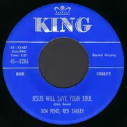 Don Reno, Red Smiley And The Tennessee Cutups - Jesus Will Save Your Soul