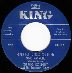 Don Reno - Never Get To Hold You In My Arms Anymore / When You And I Were Young Maggie