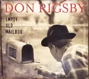 Don Rigsby - Empty Old Mailbox