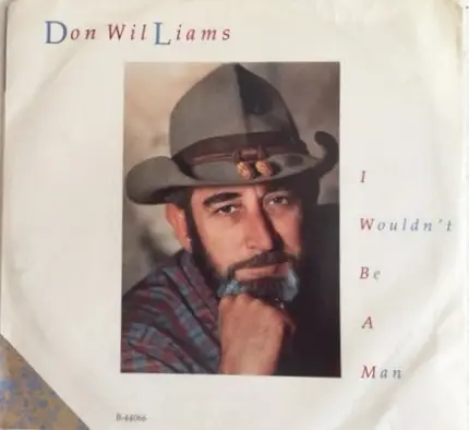 Don Williams - I Wouldn't Be A Man