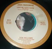 7inch Vinyl Single - Don Williams - Love Me Over Again