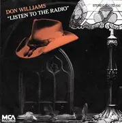 7inch Vinyl Single - Don Williams - Only Love / Listen To The Radio
