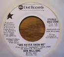 7inch Vinyl Single - Don Williams - She Never Knew Me