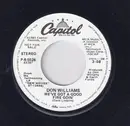 7inch Vinyl Single - Don Williams - We've Got A Good Fire Goin'