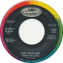 7inch Vinyl Single - Don Williams - Then It's Love