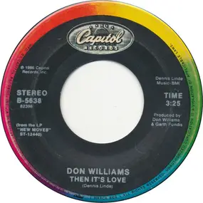 Don Williams - Then It's Love