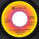 7inch Vinyl Single - Don Williams - Till The Rivers All Run Dry