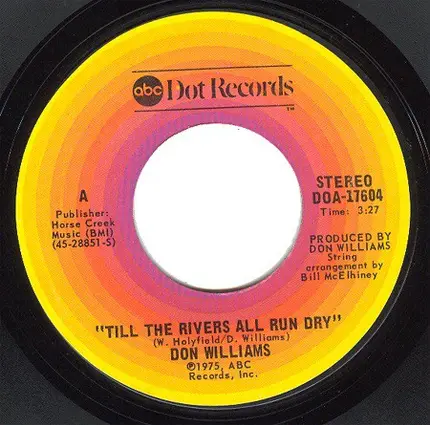 Don Williams - Till the Rivers All Run Dry