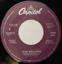 7inch Vinyl Single - Don Williams - Desperately