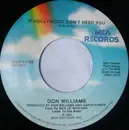 7inch Vinyl Single - Don Williams - If Hollywood Don't  Need You