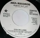 7inch Vinyl Single - Don Williams - Nobody But You
