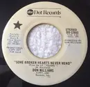7inch Vinyl Single - Don Williams - Some Broken Hearts Never Mend