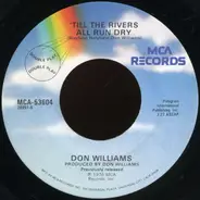 Don Williams - 'Till The Rivers All Run Dry