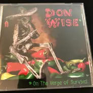 Don Wise - On the Verge of Survival