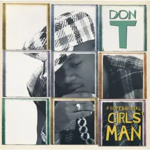Don T - Professional Girls' Man