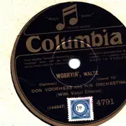 Don Voorhees And His Orchestra / California Ramblers - Worryin' / It Was Only A Sun Shower