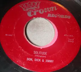 Don, Dick & Jimmy - Solitude / Gypsy In My Soul