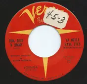 Don, Dick & Jimmy - Ya gotta have eyes