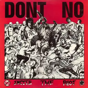 Don't No - Incite The Riot