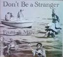 CD - Don't Be A Stranger - Frutti Di Mare - digisleeve