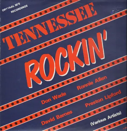 Don Wade, Ronnie Allen, Preston Lipford - Tennessee Rockin'