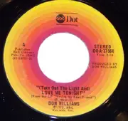 7'' - Don Williams - (Turn Out The Light And) Love Me Tonight