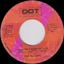 7'' - Don Williams - I Wouldn't Want To Live If You Didn't Love Me - Promo