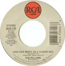 7'' - Don Williams - Lord Have Mercy On A Country Boy