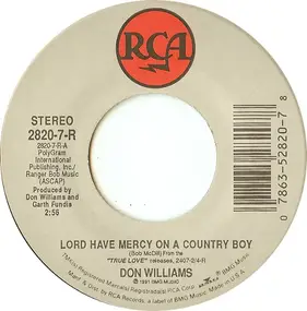 Don Williams - Lord Have Mercy On A Country Boy