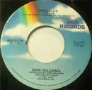 7'' - Don Williams - Miracles / I Don't Want To Love You
