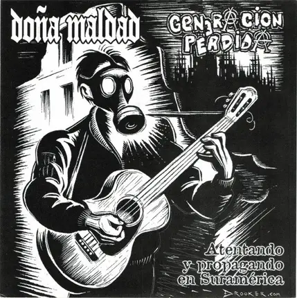 Doña Maldad / Generacion Perdida - Atentando Y Propagando En Suramérica