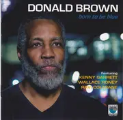 CD - Donald Brown - Born To Be Blue