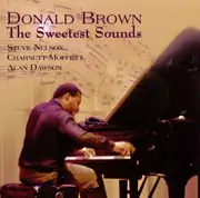 CD - Donald Brown - The Sweetest Sounds