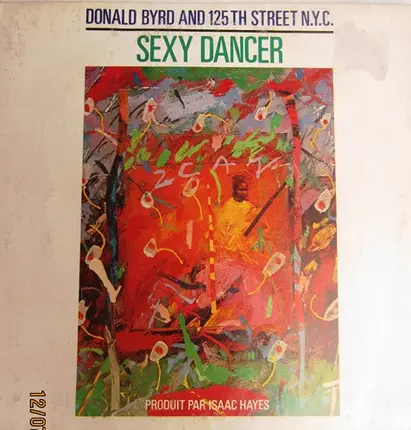 Donald Byrd & 125th Street, N.Y.C. - Sexy Dancer